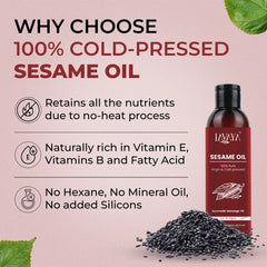 Why choose 100% cold-pressed Lavaya Sesame Oil: Retains all nutrients, no heat process, rich in Vitamin E, B vitamins, fatty acids, no hexane, no mineral oil, no silicones. Shows bottle and sesame seeds.