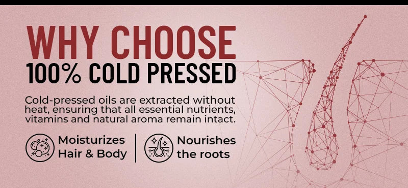 Why 100% Cold Pressed Oil